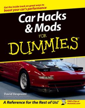 Скачать Car Hacks and Mods For Dummies - David  Vespremi