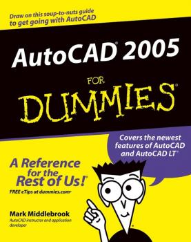 Скачать AutoCAD 2005 For Dummies - Mark  Middlebrook