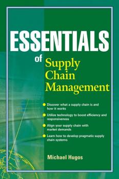 Скачать Essentials of Supply Chain Management - Michael Hugos H.