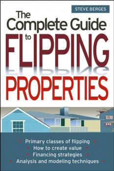 Скачать The Complete Guide to Flipping Properties - Steve  Berges