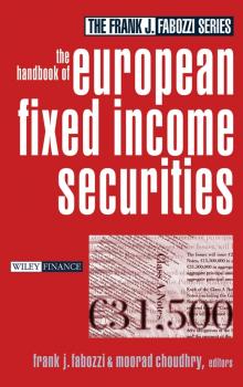 Скачать The Handbook of European Fixed Income Securities - Moorad  Choudhry