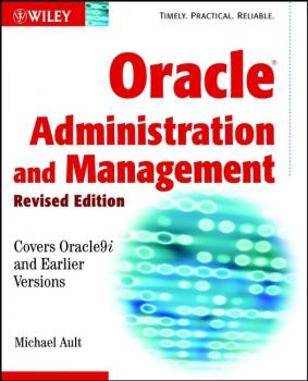 Скачать Oracle Administration and Management - Michael Ault R.