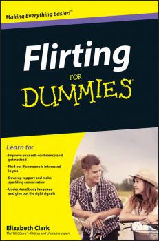 Скачать Flirting For Dummies - Elizabeth  Clark