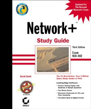 Скачать Network+ Study Guide. Exam N10-002 - David  Groth