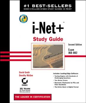 Скачать i-Net+ Study Guide. Exam IK0-002 - David  Groth
