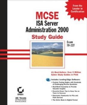 Скачать MCSE ISA Server 2000 Administration Study Guide. Exam 70-227 - William  Heldman