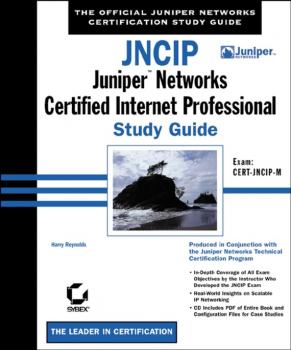 Скачать JNCIP: Juniper Networks Certified Internet Professional Study Guide. Exam CERT-JNCIP-M - Harry  Reynolds