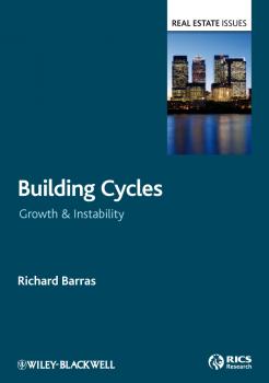 Скачать Building Cycles. Growth and Instability - Richard  Barras