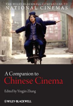 Скачать A Companion to Chinese Cinema - Yingjin  Zhang
