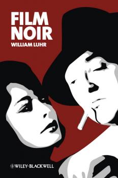 Скачать Film Noir - William  Luhr