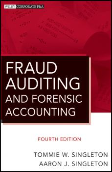 Скачать Fraud Auditing and Forensic Accounting - Singleton Aaron J.