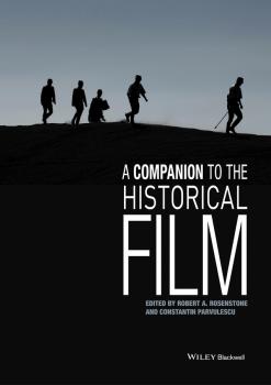 Скачать A Companion to the Historical Film - Rosenstone Robert A.