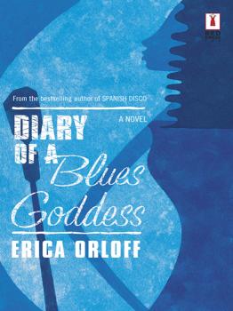 Скачать Diary Of A Blues Goddess - Erica Orloff