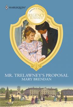 Скачать Mr. Trelawney's Proposal - Mary  Brendan