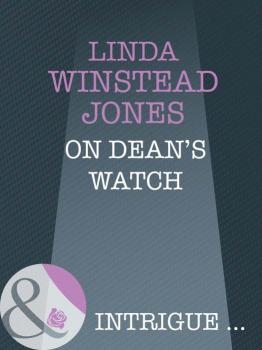 Скачать On Dean's Watch - Linda Winstead Jones