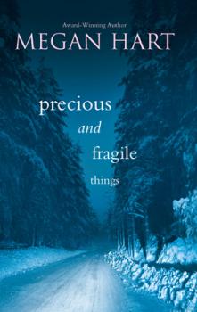 Скачать Precious And Fragile Things - Megan Hart