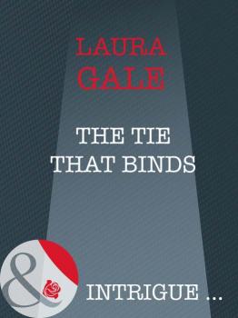 Скачать The Tie That Binds - Laura  Gale