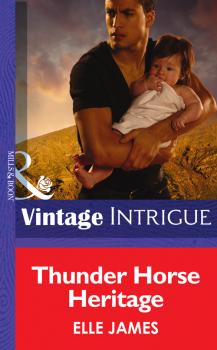 Скачать Thunder Horse Heritage - Elle James