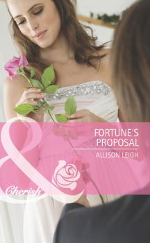 Скачать Fortune's Proposal - Allison  Leigh
