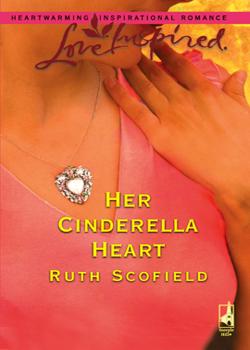Скачать Her Cinderella Heart - Ruth  Scofield