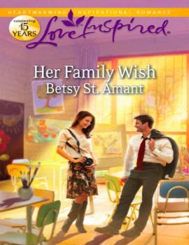 Скачать Her Family Wish - Betsy Amant St.