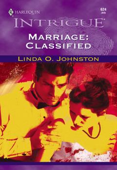 Скачать Marriage: Classified - Linda Johnston O.