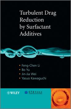 Скачать Turbulent Drag Reduction by Surfactant Additives - Feng-Chen  Li