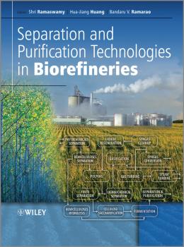 Скачать Separation and Purification Technologies in Biorefineries - Shri  Ramaswamy