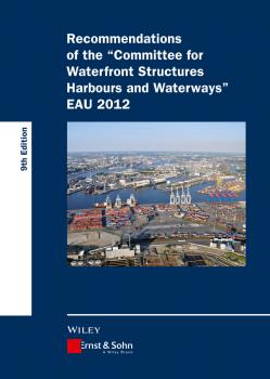 Скачать Recommendations of the Committee for Waterfront Structures Harbours and Waterways. EAU 2012 - HTG