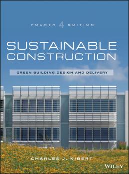 Скачать Sustainable Construction. Green Building Design and Delivery - Charles Kibert J.
