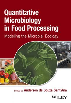 Скачать Quantitative Microbiology in Food Processing. Modeling the Microbial Ecology - Anderson de Souza Sant'Ana
