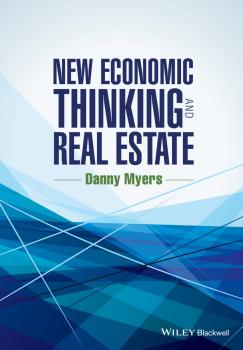 Скачать New Economic Thinking and Real Estate - Danny  Myers