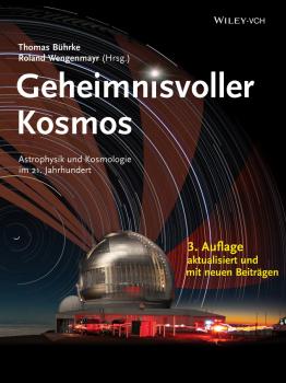 Скачать Geheimnisvoller Kosmos. Astrophysik und Kosmologie im 21. Jahrhundert - Roland  Wengenmayr