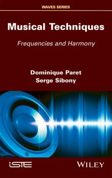 Скачать Musical Techniques. Frequencies and Harmony - Dominique  Paret