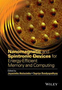 Скачать Nanomagnetic and Spintronic Devices for Energy-Efficient Memory and Computing - Supriyo  Bandyopadhyay