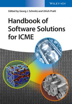 Скачать Handbook of Software Solutions for ICME - Ulrich  Prahl