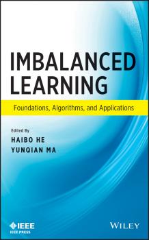 Скачать Imbalanced Learning. Foundations, Algorithms, and Applications - Haibo  He