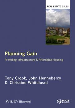 Скачать Planning Gain. Providing Infrastructure and Affordable Housing - Tony  Crook