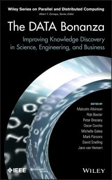 Скачать The Data Bonanza. Improving Knowledge Discovery in Science, Engineering, and Business - Malcolm  Atkinson