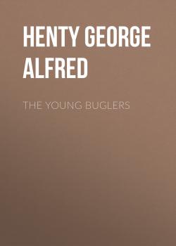 Скачать The Young Buglers - Henty George Alfred