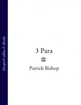 Скачать 3 Para - Patrick  Bishop