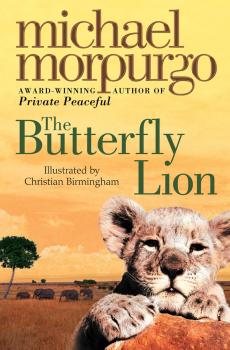 Скачать The Butterfly Lion - Michael  Morpurgo