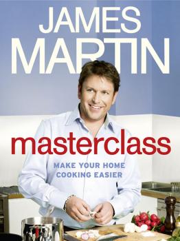 Скачать Masterclass: Make Your Home Cooking Easier - James  Martin