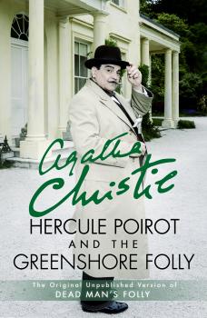 Скачать Hercule Poirot and the Greenshore Folly - Агата Кристи