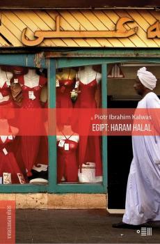 Скачать Egipt: Haram Halal - Piotr Ibrahim Kalwas