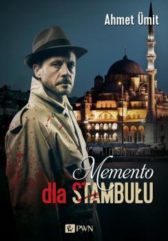 Скачать Memento dla Stambułu - Ahmet Ümit