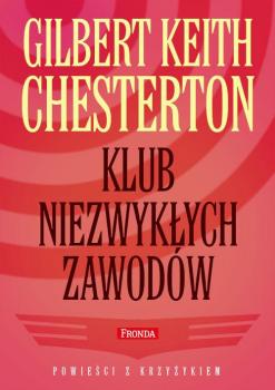 Скачать Klub niezwykłych zawodów - Gilbert Keith Chesterton