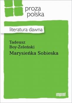 Скачать Marysieńka Sobieska - Tadeusz Boy-Żeleński