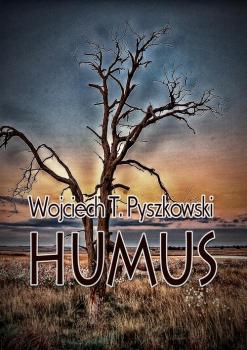 Скачать Humus - Wojciech T. Pyszkowski