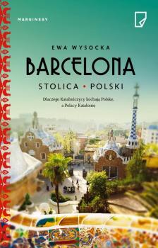 Скачать Barcelona stolica Polski - Ewa Wysocka